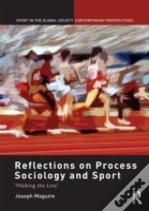 Reflections On Process Sociology And Sport