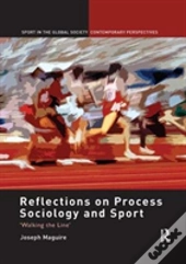 Reflections On Process Sociology And Sport