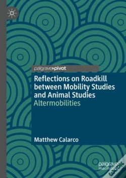 Capa do artigo Reflections On Roadkill Between Mobility Studies And Animal Studies