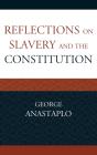 Reflections On Slavery And The Constitution - Preview