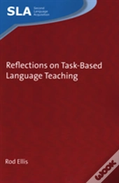 Reflections On Task-Based Language Teaching