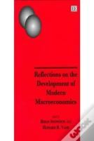 Reflections On The Development Of Modern Macroeconomics