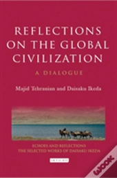 Reflections On The Global Civilization