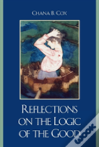 Reflections On The Logic Of The Good