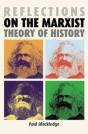 Reflections On The Marxist Theory Of History - Preview