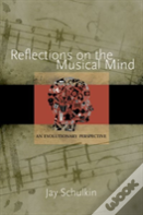 Reflections On The Musical Mind