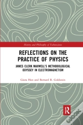 Reflections On The Practice Of Physics