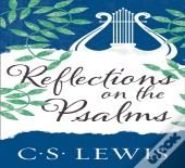 Reflections On The Psalms