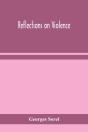 Reflections On Violence - Preview