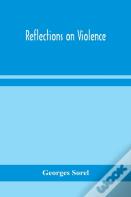 Reflections On Violence