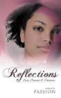 Reflections: Past, Present & Promises - Preview