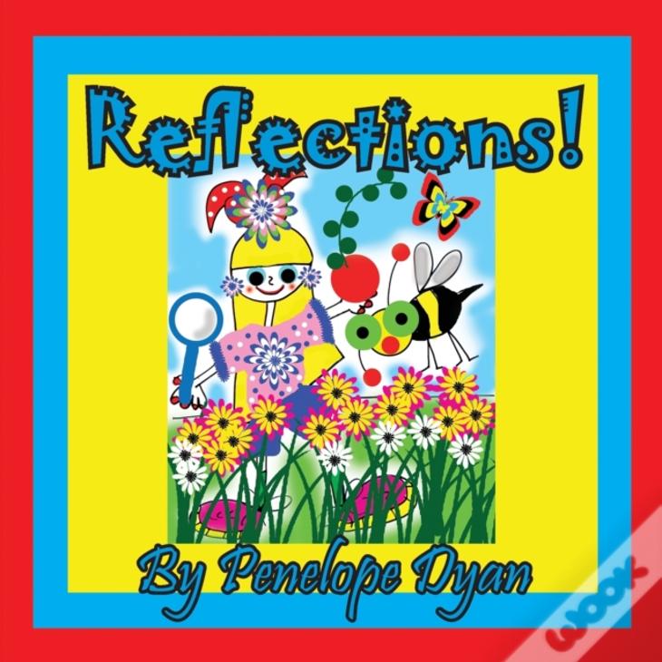 Reflections!