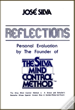 Capa do artigo Reflections, Personal Evaluation By The Founder Of The Silva Mind Control Method