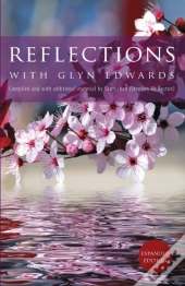 Reflections With Glyn Edwards