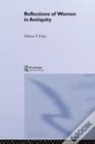Reflections/Women/Antiquity