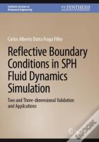 Reflective Boundary Conditions In Sph Fluid Dynamics Simulation