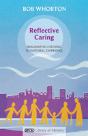 Reflective Caring - Preview