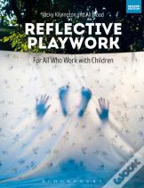 Reflective Playwork