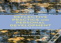 Reflective Practice And Personal Development In Counselling And Psychotherapy