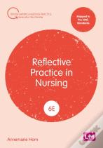 Reflective Practice In Nursing