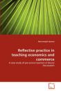 Reflective Practice In Teaching Economics And Commerce - Preview