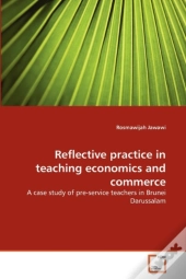 Reflective Practice In Teaching Economics And Commerce