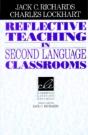 Reflective Teaching in Second Language Classrooms - Preview