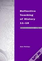 Reflective Teaching Of History 11-18