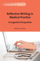 Reflective Writing In Medical Practice