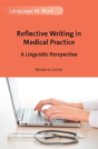 Reflective Writing In Medical Practice - Preview