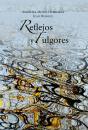 Reflejos Y Fulgores - Preview