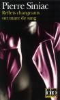 Reflets Changeants Sur Mare De Sang - Preview