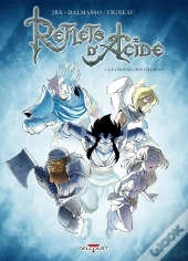 Reflets D'Acide Tome 5 : La Croisée Des Chemins