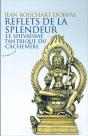 Reflets De La Splendeur ; Le Shivaïsme Tantrique Du Cachemire - Preview