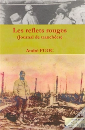 Capa do artigo Reflets Rouges (Les) - Journal De Tranchees
