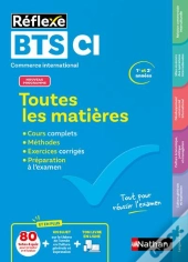 Réflexe Bts : Ci ; Toutes Les Matières ; 1re Et 2e Années (Édition 2025)