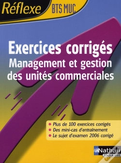 Capa do artigo Reflexe Bts; Exercices Corrigés Management Et Gestion D'Activités Commerciales ; Bts Muc