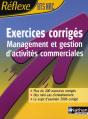Reflexe Bts; Exercices Corrigés Management Et Gestion D'Activités Commerciales ; Bts Nrc - Preview