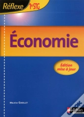 Reflexe; Économie ; 1ère Stg ; Livre De L'Élève (Édition 2009)