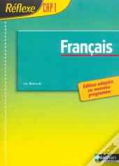 Reflexe Français Cap 1ère Année; Français ; Cap 1ère Année
