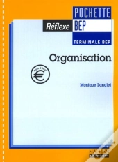 Reflexe Organisation 2ème Année Bep (Terminale Bep); Organisation ; 2ème Année Bep Secrétariat ; Pochette; 3