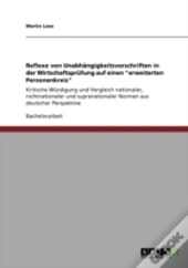 Reflexe Von Unabhaã‚Â¤Ngigkeitsvorschriften In Der Wirtschaftsprafung Auf Einen 