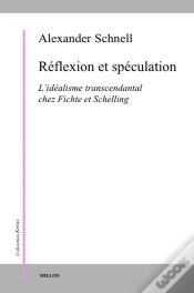 Capa do artigo Réflexion Et Spéculation ; Idéalisme Transcendantal Chez Fichte Et Schelling