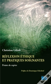 Reflexion Ethique Et Pratiques Soignantes