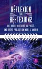 Reflexion Sur Reflexions - Preview