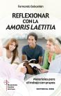 Reflexionar Con La Amoris Laetitia - Preview