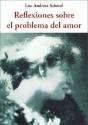 Reflexiones Sobre El Problema Del Amor - Preview