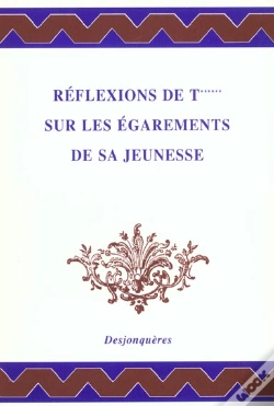 Capa do artigo Reflexions De T Sur Les Egarements De Sa Jeunesse
