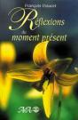 Reflexions Du Moment Present - Preview