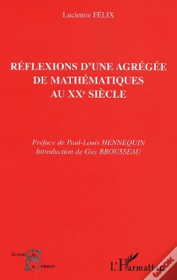 Capa do artigo Reflexions D'Une Agregee De Mathematiques Au Xx Siecle